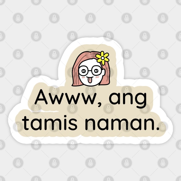 Filipino Tagalog Relationship Funny: Awww, ang tamis naman Sticker by CatheBelan